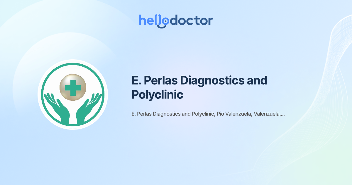 E. Perlas Diagnostics and Polyclinic